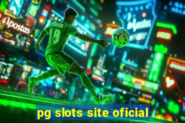 pg slots site oficial